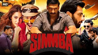 Simmba Full Movie 2018  Ranveer Singh Sonu Sood Sara Ali Khan  Rohit Shetty  HD Facts amp Review [upl. by Gunthar770]