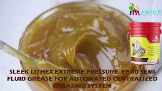 SLEEK LITHEX EXTREME PRESSURE GREASE CONSISTENCY NLGI [upl. by Glad]