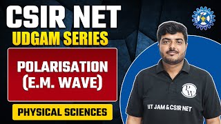 Decoding Polarization in Electromagnetic Waves  CSIR NET Physics 2023 [upl. by Fishbein589]