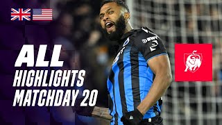 ALL HIGHLIGHTS MATCHDAY 20 👀⚽ Jupiler Pro League 2324 [upl. by Artemis]