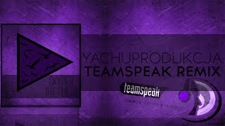 TeamSpeak 3 Remix  Yachostry amp Skyper  Hey Wake Up [upl. by Ynohtna]