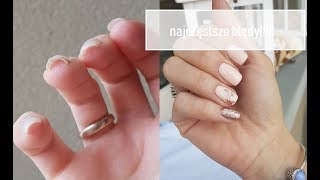 Błedy przy manicure hybrydowym  dlaczego odchodzi [upl. by Anelra318]