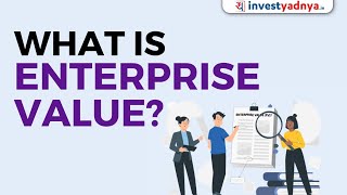 What is Enterprise Value  Enterprise Value क्या होती है  Hindi  Share Market Basics [upl. by Eisler669]