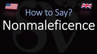 How to Pronounce Nonmaleficence CORRECTLY [upl. by Eruot]