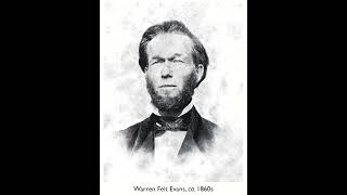 Warren Felt Evans  The Primitive MindCure Preface [upl. by Ceevah416]