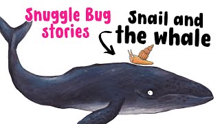 Snail and the Whale  Learn About Nature  Learn about Whales  Storytime  Read Aloud [upl. by Gnilyarg32]