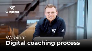 Webinar Digital coaching process with Wingfield [upl. by Krigsman]