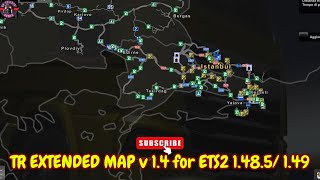 TR Extended Map v15 updated for ETS2 [upl. by Arahs667]