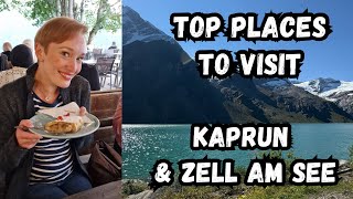 BEST THINGS TO DO IN KAPRUN AND ZELL AM SEE [upl. by Thorsten]