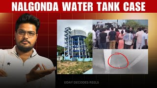 Nalgonda Water Tank Incident  Udaydecodesreels [upl. by Rame58]