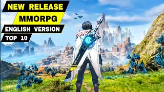 Top 10 NEW RELEASE MMORPG Games for Android amp iOS  Best NEW MMORPG Mobile ENGLISH [upl. by Ailegra921]