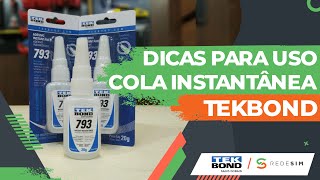 Dicas para melhor uso da Cola Instantânea 793  Tekbond [upl. by Hessney]