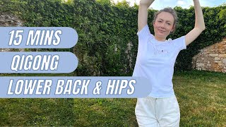 Qigong For The Lower back amp Hips  Qigong With Kseny [upl. by Aseela476]