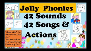 The 42 Sounds 42 Songs and Actions of Jolly Phonics with some vocabularyGroups 17 [upl. by Annawek478]