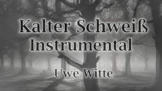 Kalter SchweißInstrumentalUwe Witte [upl. by Gensmer]