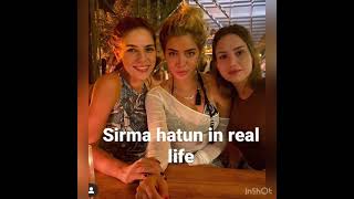 Sirma hatun in real life [upl. by Dennie]