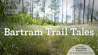 Combined Circles Bartram Trail Tales [upl. by Kcaz]