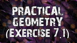 Practical Geometry class  8 Exercise 71 ncert [upl. by Roid]