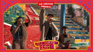 LG XBOOM Boom Boom Pow Festa  Delacruz Brazil  LG [upl. by Atla]