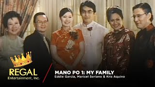 MANO PO 1 MY FAMILY Eddie Garcia Maricel Soriano amp Kris Aquino  Full Movie [upl. by Brebner31]