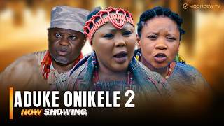 ADUKE ONIKELE PART 2  Latest Yoruba 2024 Movie Wumi Toriola Wunmi Ajiboye Yomi Fash Damola Olatunji [upl. by Latsyek]