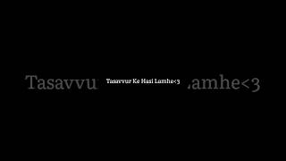 Tasavvur Ke hasi Lamhe⤿Air⤸ lyrics songs music lyricsvideo [upl. by Laamaj]