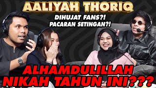 THOR AALIYAH INSYAALLAH NIKAH TAHUN INI [upl. by Rehc]