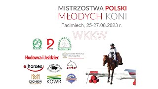 WKKW  CROSS 🏇 MISTRZOSTWA POLSKI MŁODYCH KONI  Konie 5letnie  Facimiech 2023 🔴LIVE [upl. by Nierman]