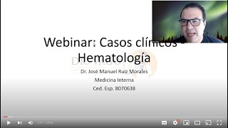 Webinar Casos clínicos  Hematología ENARM [upl. by Berkie]