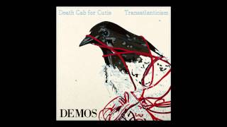 Death Cab For Cutie  Transatlanticism Demos  quotPassenger Seatquot Audio [upl. by Ariaet]