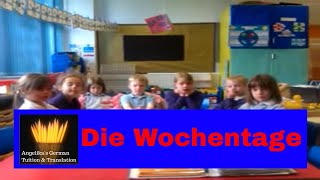 GERMAN DAYS OF THE WEEK  Die Wochentage [upl. by Kaazi]