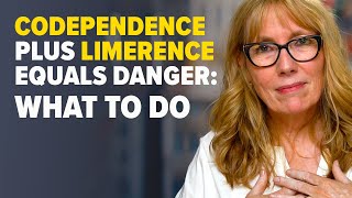 LIMERENCE How to Stop the Nightmare of Codependent Obsession [upl. by Ahilam440]