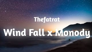 Thefatrat  WindFall X Monody [upl. by Aikaj248]