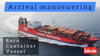 RoRoContainer Ship  Arrival Manoeuvring TIMELAPSE [upl. by Seadon]