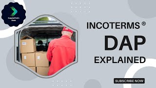 DAP  Incoterms® 2020 Explained for Beginners  2023  DeliveredatPlace [upl. by Barkley457]