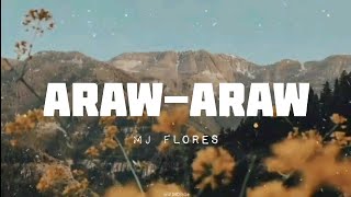 ArawAraw Lyrics  Mj Flores [upl. by Merdith497]