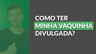 VakinhaResponde  Como Fazer o Vakinha Divulgar a Minha Vaquinha [upl. by Hughmanick]