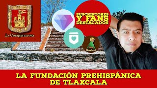 ¿Se fundó Tlaxcala en 1380 ¿El gobierno nos miente  Conferencia especial con Fans y suscriptores [upl. by Mehs492]