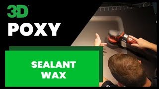 Applying 3D Poxy Sealant Wax with a Dual Action Polisher [upl. by Enovi356]