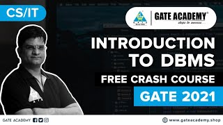 INTRODUCTION TO DBMS  FREE CRASH COURSE  BY YADUNATH PATHAK SIR  CSIT  GATE 2021 [upl. by Alym]