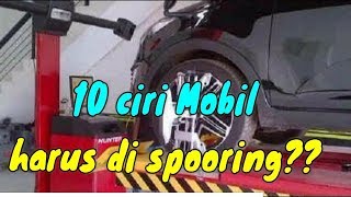 10 CiriCiri Mobil Harus Spooring [upl. by Supple]