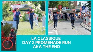 La Classique Day 2  I HATE RUNNING NOW [upl. by Shaughnessy]