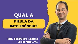 Qual a pílula da inteligência [upl. by Nylirek989]