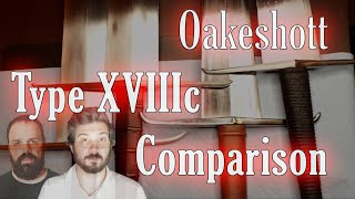 Reproduction Oakeshott Type XVIIIc Sword Comparison  History with ipostswords [upl. by Starinsky]