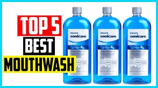 Top 5 Best Mouthwash in 2024 [upl. by Rosabelle]