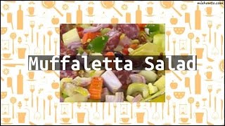 Recipe Muffaletta Salad [upl. by Gilbertson]