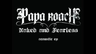 Papa Roach Lifeline Acoustic Version [upl. by Centeno574]