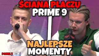 ŚCIANA PŁACZU PRIME 9  NAJLEPSZE MOMENTY Natan Marcoń Kaczor BRS [upl. by Kaia]