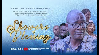 SHOWERS OF BLESSING  MOUNT ZION FILM PRODUCTIONS  Directed by Joseph Yemi Adepoju [upl. by Elayne]