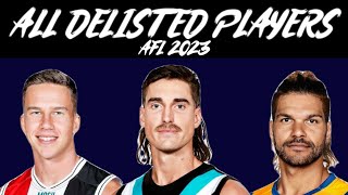 ALL Delisted Players AFL 2023 [upl. by Aloibaf280]